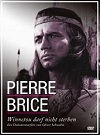 Pierre Brice - Winnetou darf nicht sterben